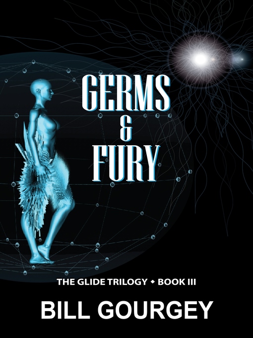 Title details for Germs & Fury by Bill Gourgey - Wait list